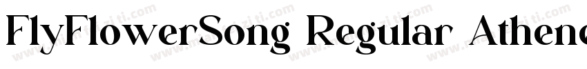 FlyFlowerSong Regular Athene字体转换